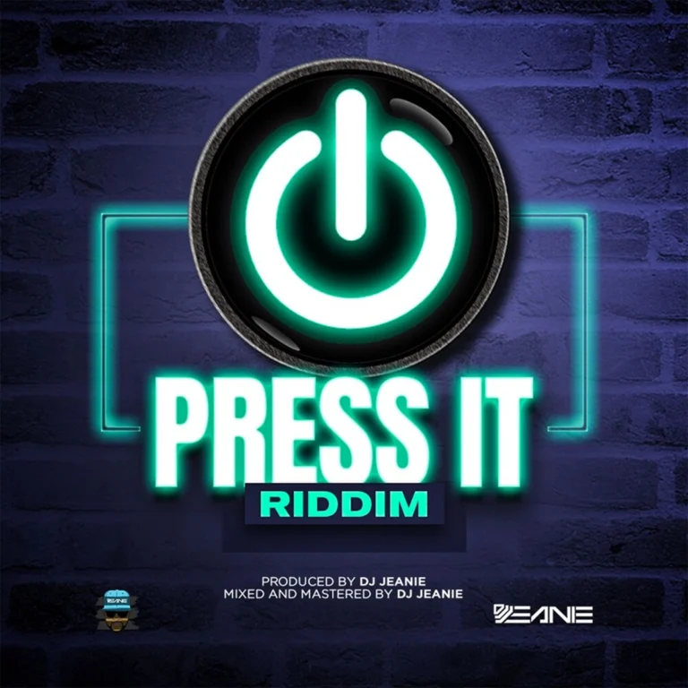 Press It Riddim - Dj Jeanie