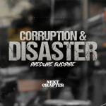 Pressure Busspipe – Corruption and Disaster
