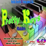 Pretty Keys Riddim – Nuchie Records