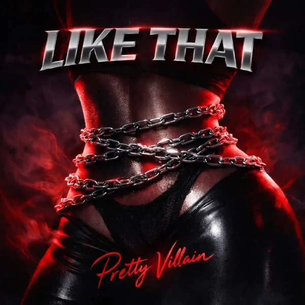 Pretty Villain - Like That