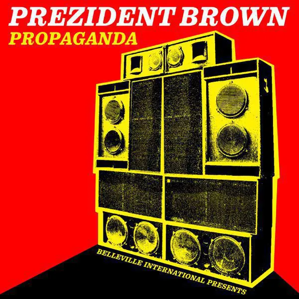 prezident brown - propaganda