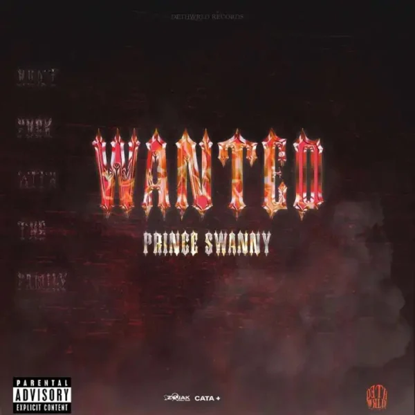 Prince Swanny - Wanted