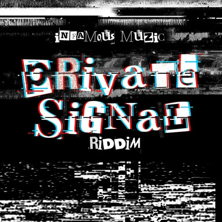 Private Signal Riddim - Infamous Muzic