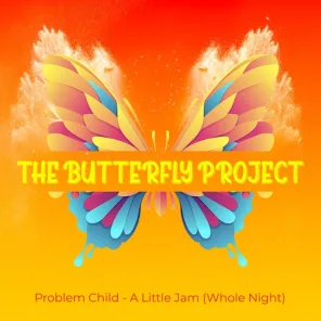 problem-child-a-little-jam-whole-night-jpg-webp