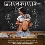 Procedure Riddim – Tru Lawalty Entertainment