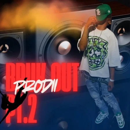 Prodii – Bruk Out Few Prodii - Bruk Out Few