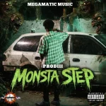 Prodiii – Monsta Step