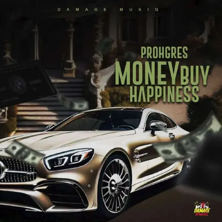 Prohgres - Money Buy Happiness