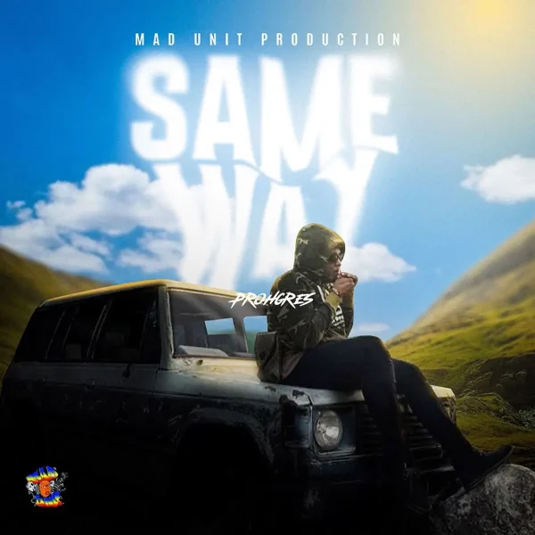 Prohgres – Same Way Prohgres - Same Way