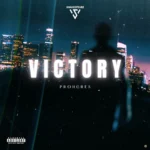 Prohgres – Victory