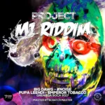 Project M1 Riddim – Greenz Connection