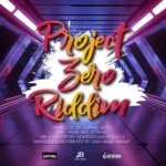 Project Zero Riddim – Dupree Beatz