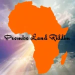 Promise Land Riddim – CNC Music