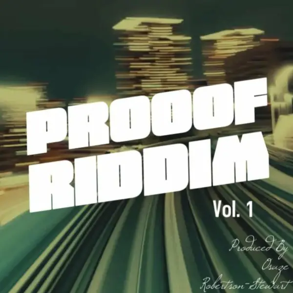 Prooof Riddim Vol.1 – Zaze prooof riddim vol.1 - zaze