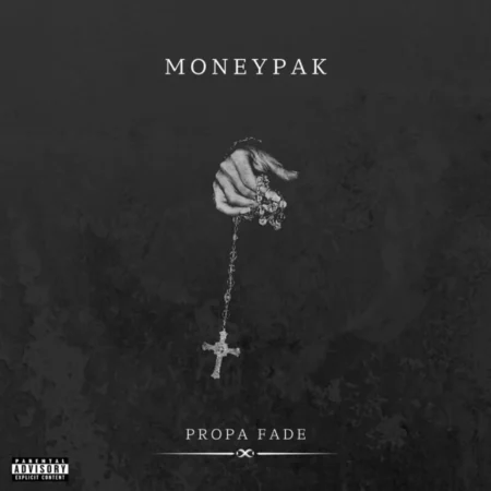 Propa Fade - Moneypak
