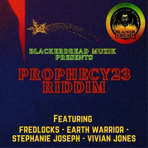 prophecy 23 riddim - blacker dread muzik