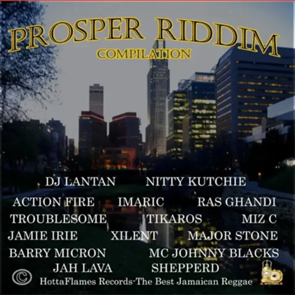 Prosper Riddim - Hotta Flames Records