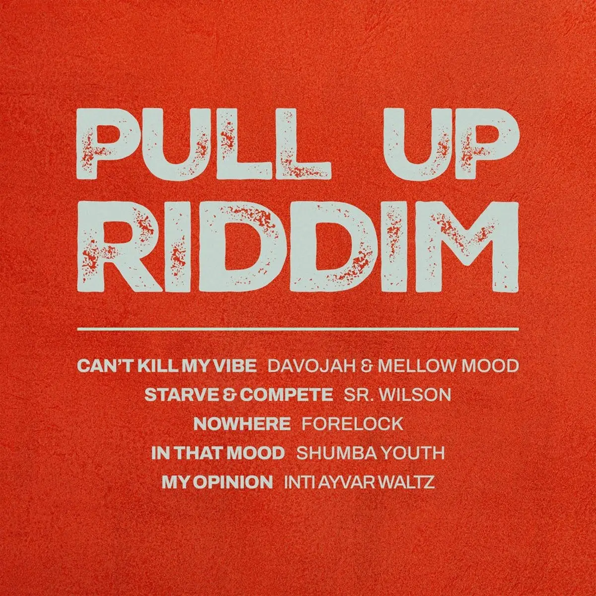 Up Close Riddim Pull Up Riddim (2026) - Mellow Mood Records