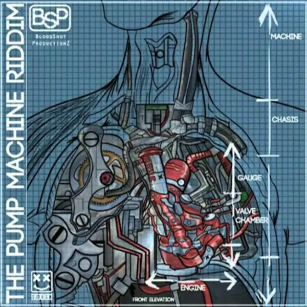 Pump Machine Riddim - Bloodshot Productionz