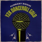 Punnany Riddim (Y2K Dancehall Gold) – Young Blood Productions