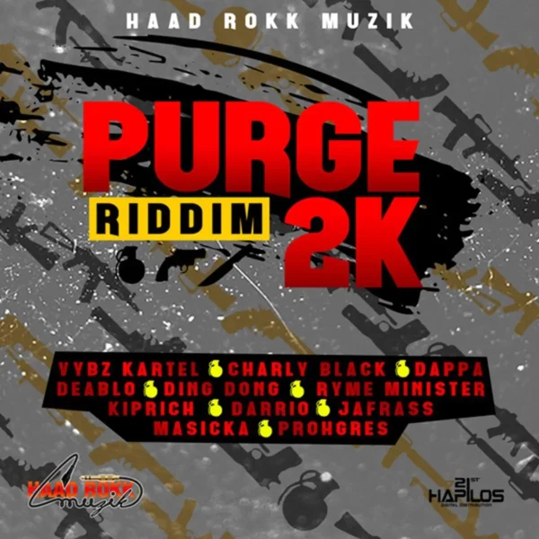Purge 2K Riddim – Haad Rokk Muzik Purge 2k Riddim - Haad Rokk Muzik