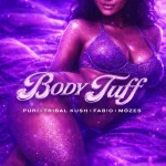 Puri x Tribal Kush x Fab!o x Mózes – Body Tuff