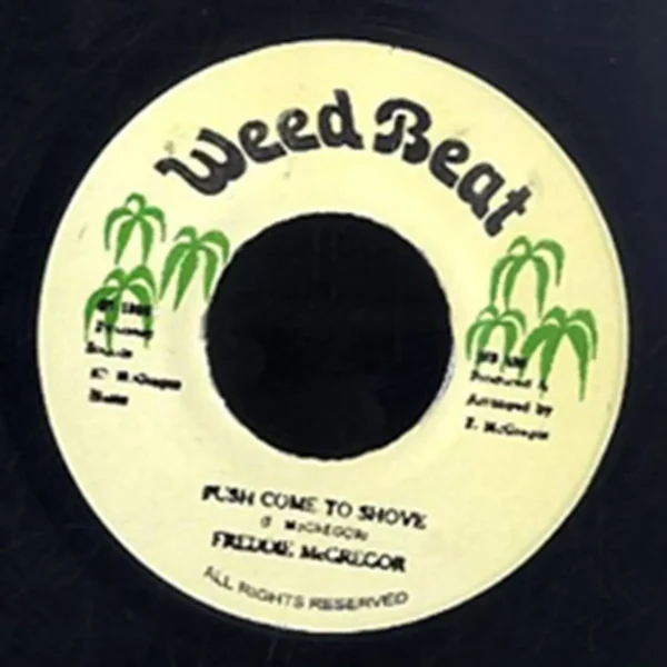 Push Comes To Shove Riddim - Weed Beat, Pure Music