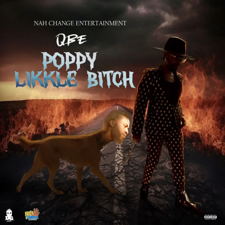 Qbe - Poppy Likkle Bitch