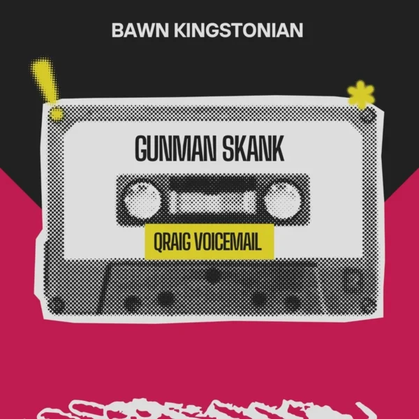 Qraig Voicemail - Gunman Skank
