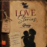 Qraig Voicemail – Love Stories