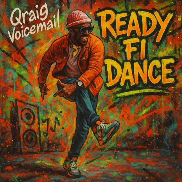 Qraig Voicemail - Ready Fi Dance Album