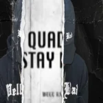 Quada – Stay Far
