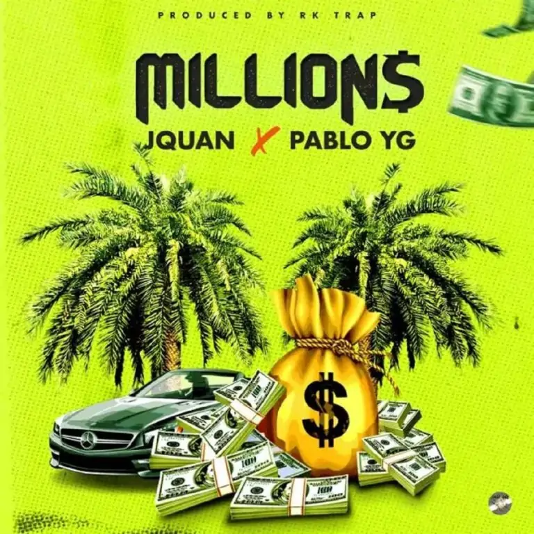 Quan Ft. Pablo YG – Million$