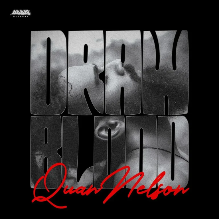 Quan Nelson - Draw Blood