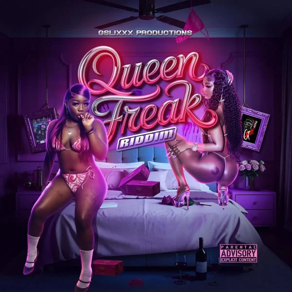 Queen Freak Riddim - G-Slixxx Productions