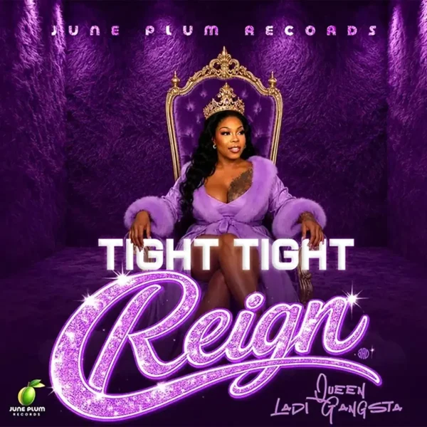 Queen Ladi Gangsta - Tight Tight