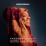 Queen Omega – Freedom Legacy Album