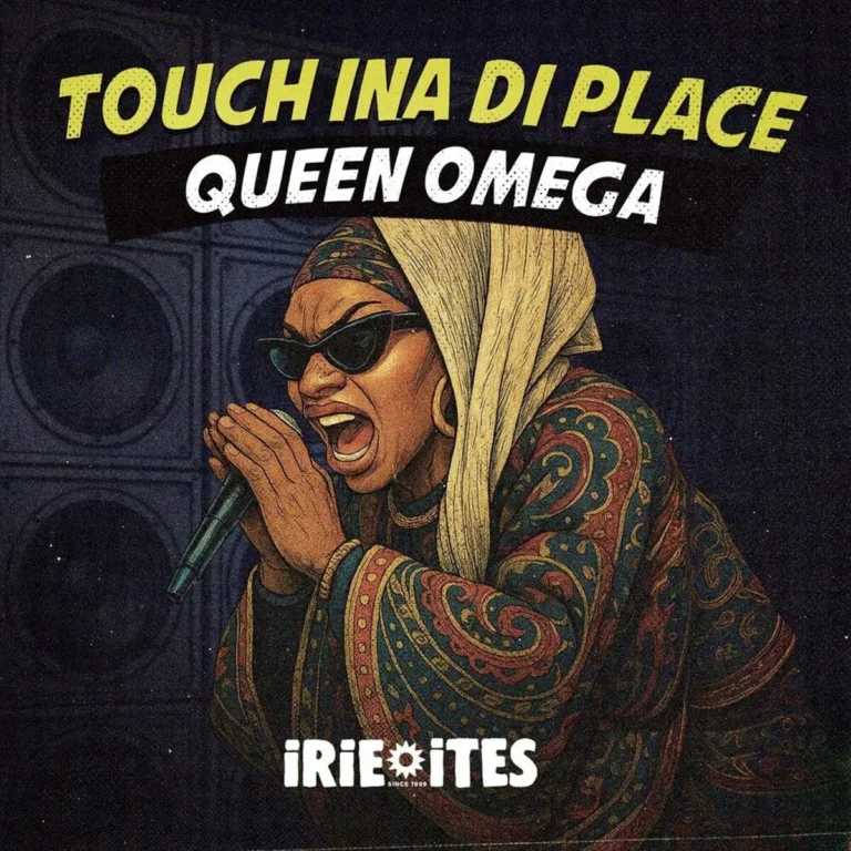 Queen Omega – Touch Ina Di Place Queen Omega - Touch Ina Di Place