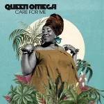 Queen Omega x Tamal – Care for Me