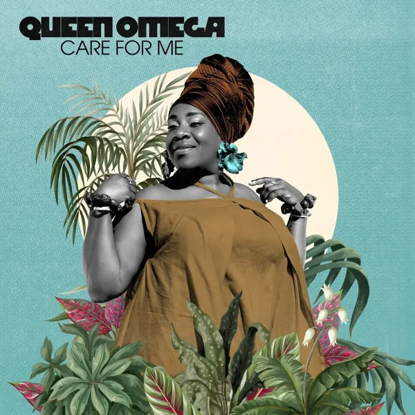 Queen Omega X Tamal - Care For Me