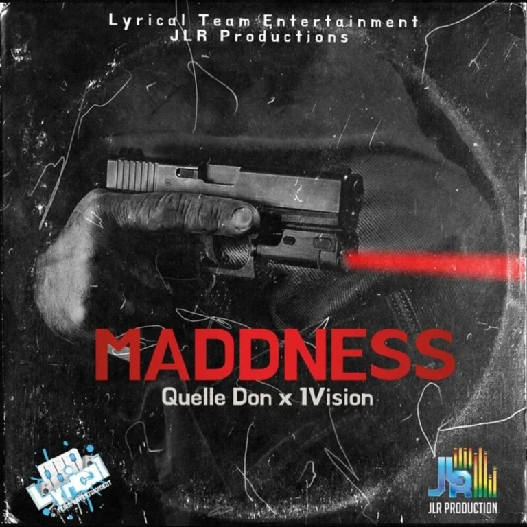 Quelle Don x 1Vision – Maddness Quelle Don X 1vision - Maddness