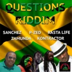Questions Riddim (2017) – Kruger