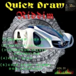 Quick Draw Riddim (2022) – Steelebeats