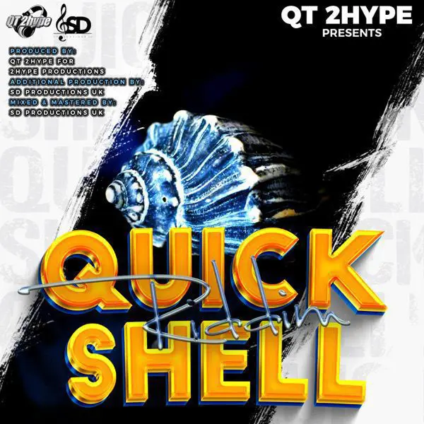 Quick Shell Riddim - 2hype Production