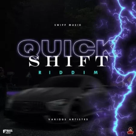 Quick Shift Riddim – Swiff Musik Quick Shift Riddim - Swiff Musik