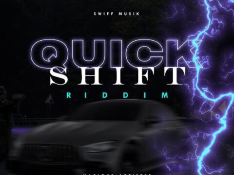 quick shift riddim