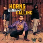 Quiet Horns Ft. Newen Dubz – Horns Are Calling