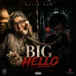 Quill DEM x Queffo – Big Hello