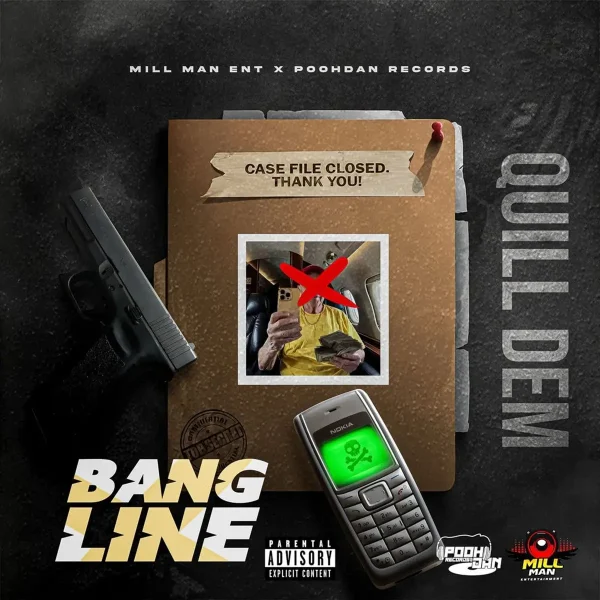 Quill Dem - Bang Line