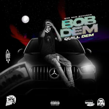 Quill Dem – Bob Dem Quill Dem - Bob Dem